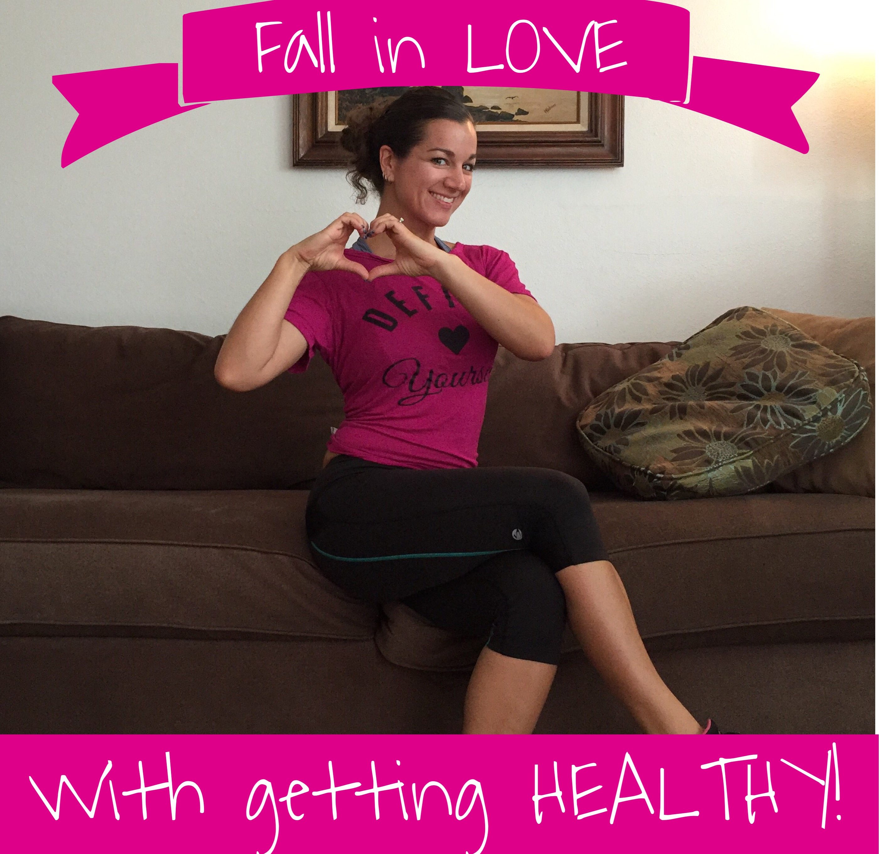Fall in LOVE with Health!